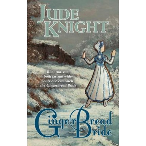 (영문도서) Gingerbread Bride Paperback, Jude Knight, English, 9780473357917