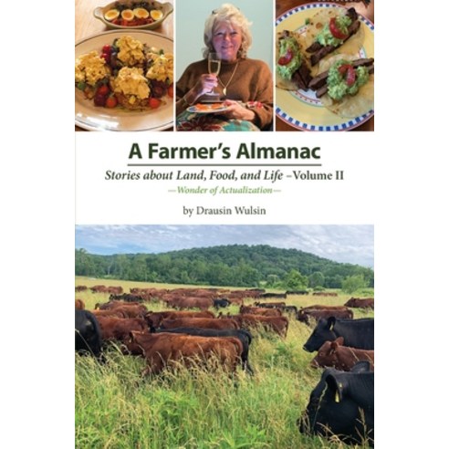 (영문도서) A Farmer''s Almanac - Stories about Land Food and Life Paperback, Red Stone Farm, LLC, English, 9798218368555