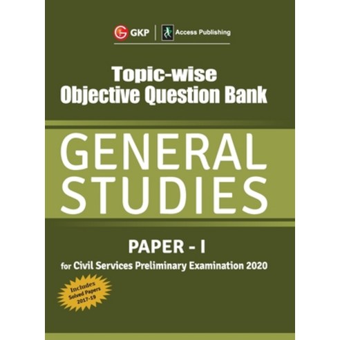 Topic Wise Objective Question Bank General Studies Paper I for Civil Services Preliminary Examinatio... Paperback, G.K Publications Pvt.Ltd, English, 9789389161946