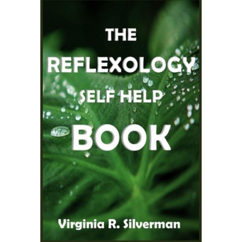 (영문도서) The Reflexology Self Help Book Paperback, Independently Published, English, 9798325669439