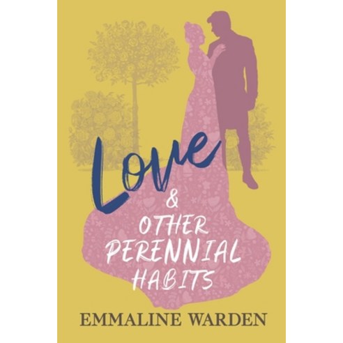 (영문도서) Love And Other Perennial Habits Paperback, Emmaline Warden LLC, English, 9798987400319