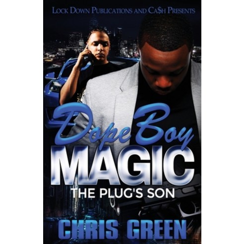 Dope Boy Magic: The Plug''s Son Paperback, Lock Down Publications