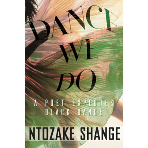 Dance We Do: A Poet Explores Black Dance Hardcover, Beacon Press