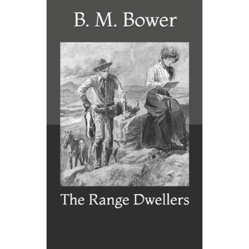 The Range Dwellers Paperback, Independently Published, English, 9798732898873