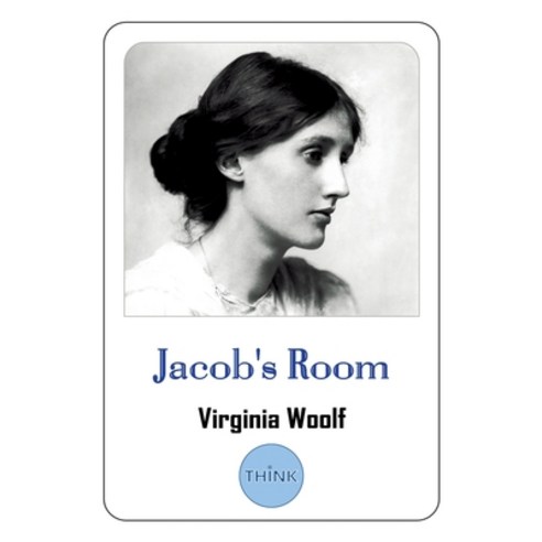 (영문도서) Jacob''s Room: A Novel by Virginia Woolf Paperback, Createspace Independent Pub..., English, 9781726312288