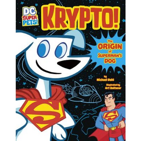 Krypto: The Origin of Superman''s Dog Hardcover, Stone Arch Books