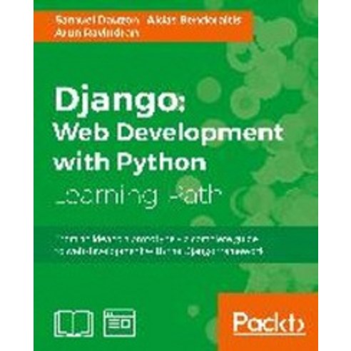 Django:Web Development with Python, Packt Publishing