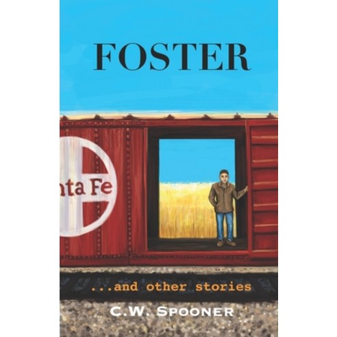 (영문도서) Foster: ...and other stories Paperback, Independently Published, English, 9798356673344