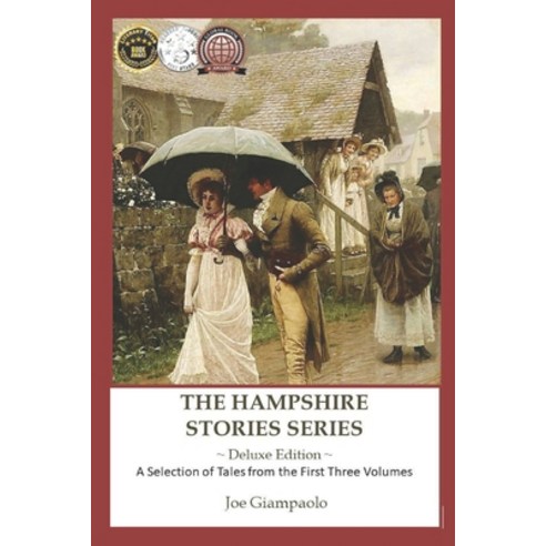 (영문도서) The Hampshire Stories Series: Deluxe Edition A Selection of Tales from the First Three Volumes Paperback, Independently Published, English, 9798864609934