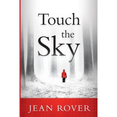 (영문도서) Touch The Sky Paperback, Blue Agate Press, English, 9780996713023