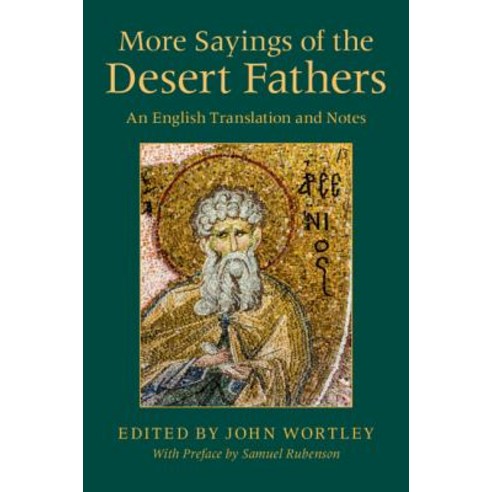 More Sayings of the Desert Fathers: An English Translation and Notes Hardcover, Cambridge University Press, 9781108471084