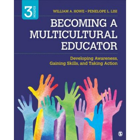 Becoming a Multicultural Educator: Developing Awareness Gaining Skills ...