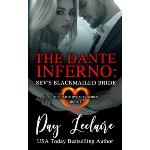 (영문도서) Sev''s Blackmailed Bride (The Dante Dynasty Series: Book#1): The Dante Inferno Paperback, Day LeClaire Inc, English, 9781939925329