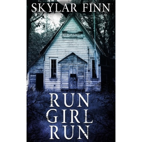 Run Girl Run Paperback, Independently Published
