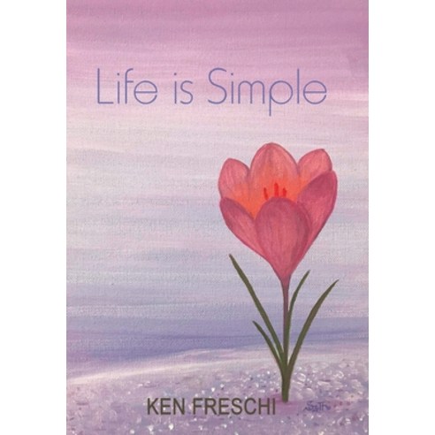 Life Is Simple Hardcover, Balboa Press