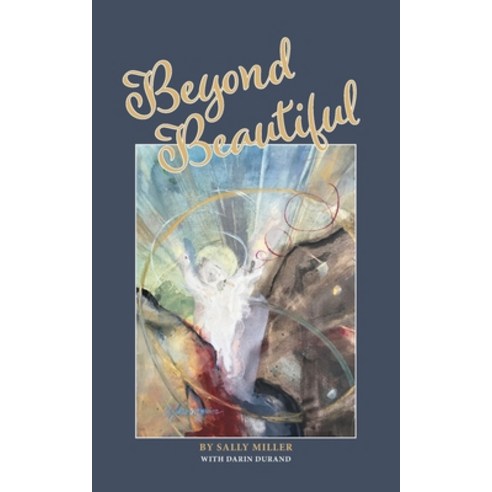 (영문도서) Beyond Beautiful Paperback, L''Edge Press, English, 9781935256823