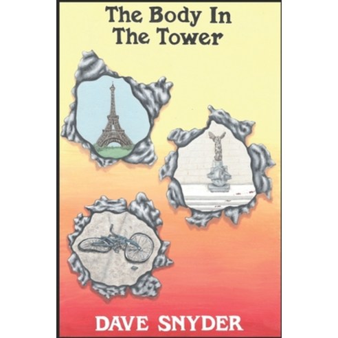 (영문도서) The Body in the Tower Paperback, Independently Published, English, 9781070623740