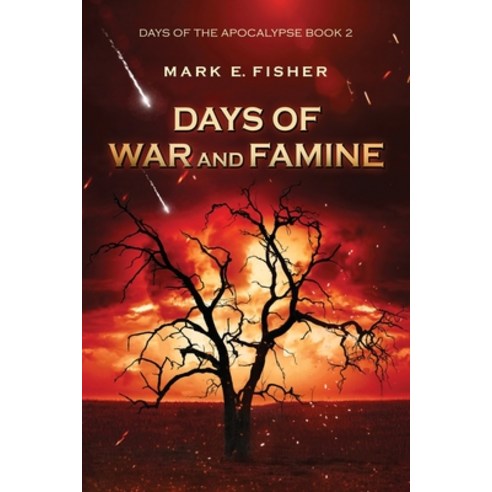 (영문도서) Days of War and Famine Paperback, Extraordinary Tales Publishing, English, 9781950235131