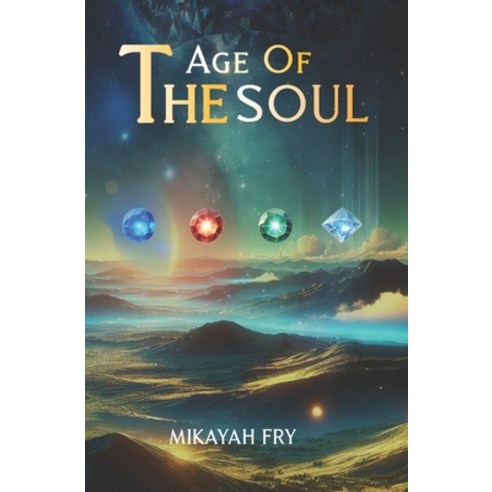 (영문도서) The Age of the Soul Paperback, Independently Published, English, 9798304428064