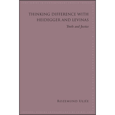 (영문도서) Thinking Difference with Heidegger and Levinas Paperback, State University of New Yor..., English, 9781438478807