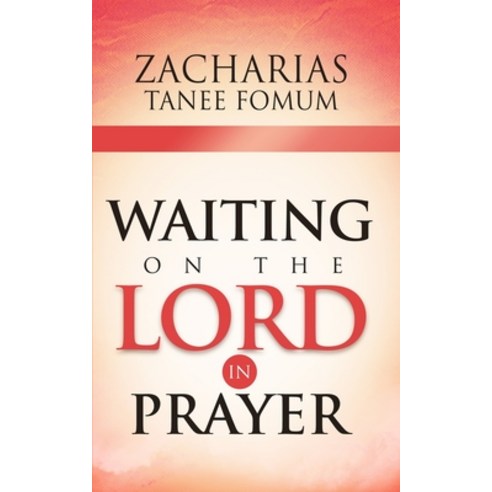 Waiting On The Lord In Prayer Paperback, Independently Published