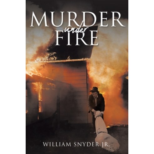 Murder Under Fire Paperback, Christian Faith Publishing, Inc