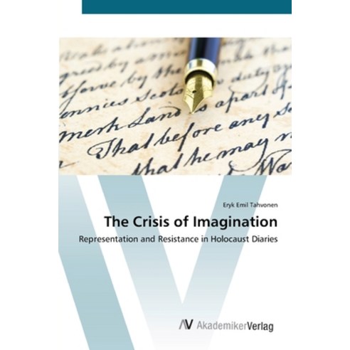 The Crisis of Imagination Paperback, AV Akademikerverlag, English, 9783639422979