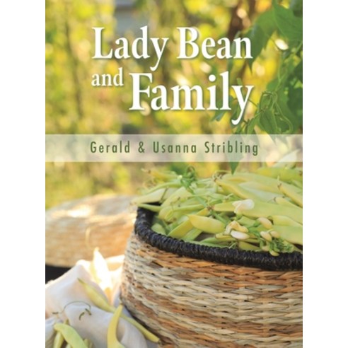 (영문도서) Lady Bean and Family Hardcover, Austin Macauley, English, 9781398463448