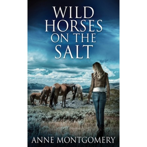 (영문도서) Wild Horses On The Salt Paperback, Next Chapter, English, 9784867473870