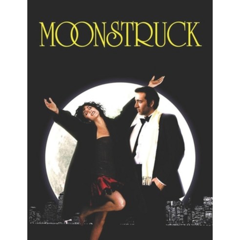 Moonstruck: Screenplay Paperback, Independently Published