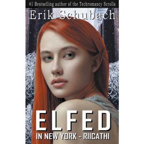 (영문도서) Elfed In New York: Riicathi Paperback, Erik Schubach, English, 9798201075538