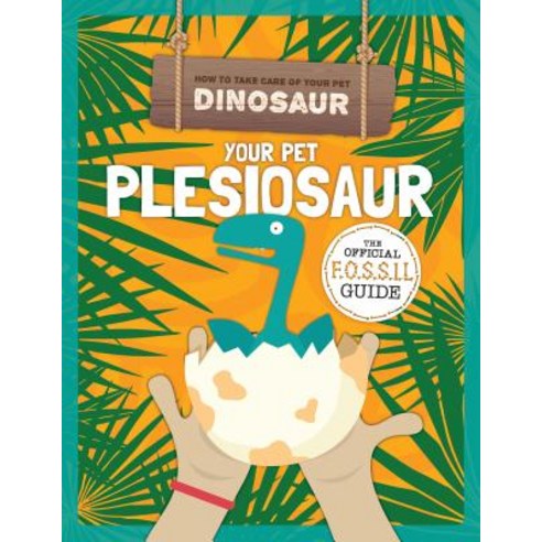 (영문도서) Your Pet Plesiosaur Library Binding, Windmill Books, English, 9781508197591
