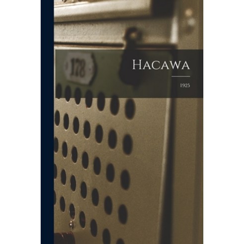 (영문도서) Hacawa; 1925 Paperback, Hassell Street Press, English ...