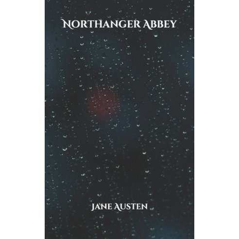 Northanger Abbey Paperback, Independently Published, English, 9798704162667