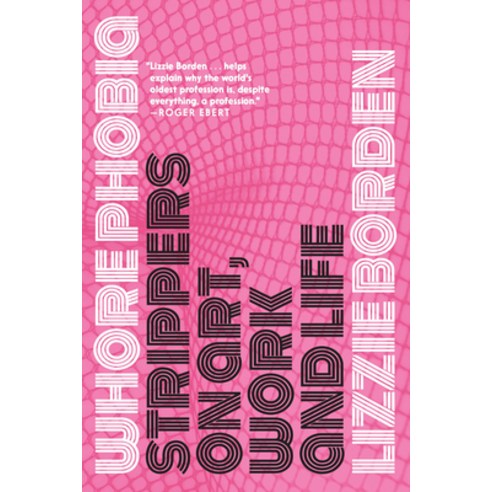 (영문도서) Whorephobia: Strippers on Art Work and Life Paperback, Seven Stories Press, English, 9781644212271