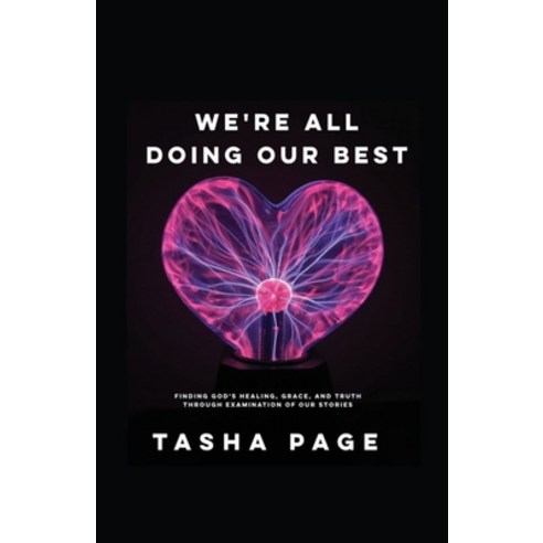(영문도서) We''re All Doing Our Best Paperback, Tasha Page, English, 9798985589368
