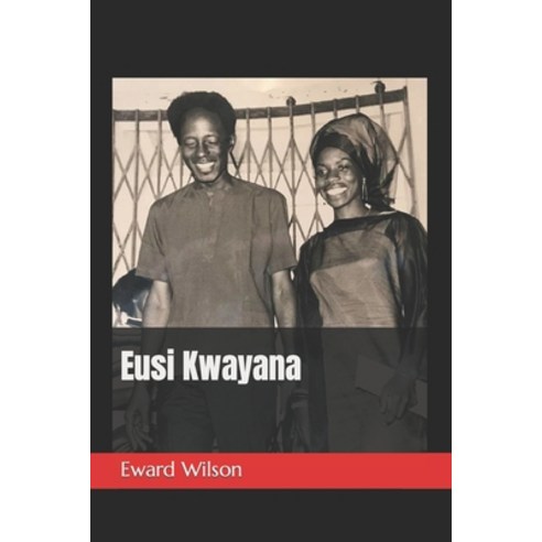 (영문도서) Eusi Kwayana Paperback, Independently Published, English, 9798849014500