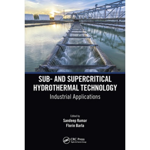 Sub- And Supercritical Hydrothermal Technology: Industrial Applications Paperback, CRC Press, English, 9781032085548