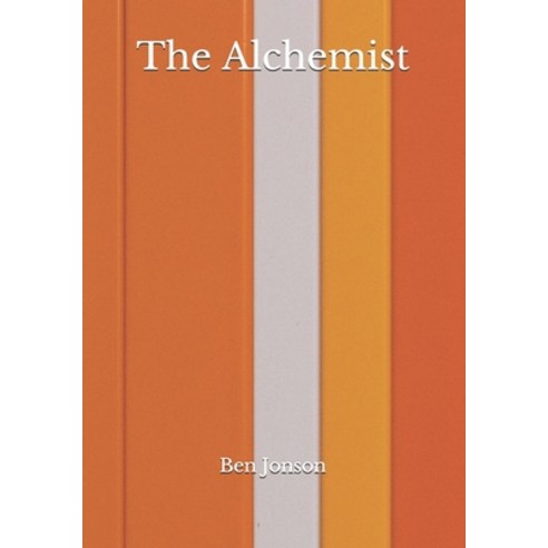 The Alchemist Paperback, Independently Published