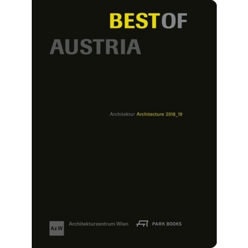 Best of Austria: Architecture 2018-19 Hardcover, Park Publishing (WI), English, 9783038602170