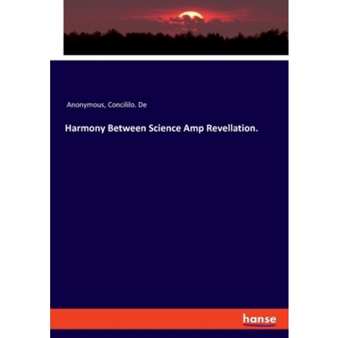 Harmony Between Science Amp Revellation. Paperback, Hansebooks, English, 9783348012287