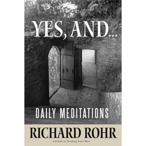 Yes And...: Daily Meditations Paperback, Franciscan Media