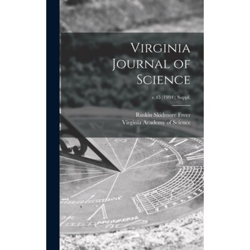 (영문도서) Virginia Journal of Science; v.45 (1994); Suppl. Hardcover, Hassell Street Press, English, 9781014321640
