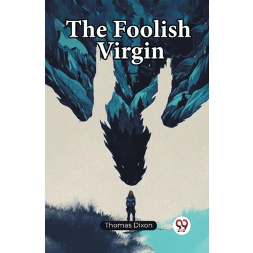 (영문도서) The Foolish Virgin Paperback, Double 9 Books, English, 9789361427244