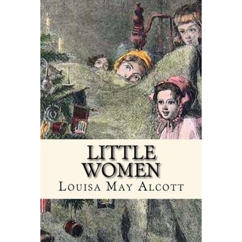 Little Women Paperback, Createspace Independent Pub..., English, 9781719187695