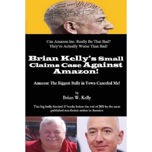 (영문도서) Brian Kelly''s Small Claims Case Against Amazon! Paperback, Lets Go Publish!, English, 9781951562809