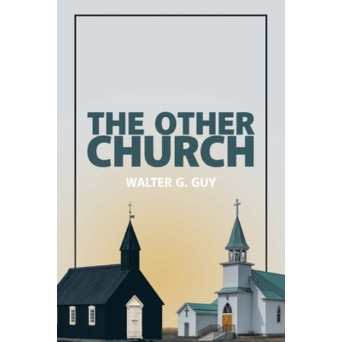 (영문도서) The Other Church Paperback, Authorhouse, English, 9798823015745