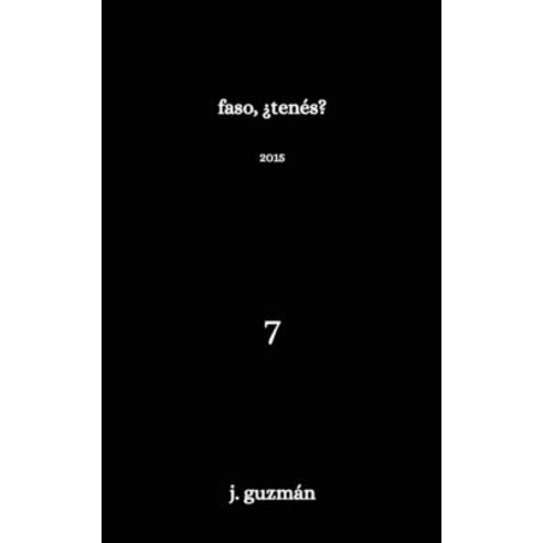 (영문도서) Faso ¿tenés?: 2015 Paperback, Loner Girl Press, English, 9781957210193