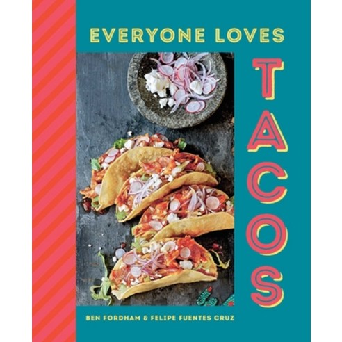 (영문도서) Everyone Loves Tacos Hardcover, Ryland Peters & Small, English, 9781788794343