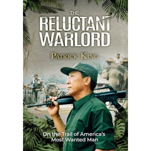 (영문도서) The Reluctant Warlord: On the Trail of America''s Most Wanted Man Hardcover, Highland Classics, English, 9781739695842